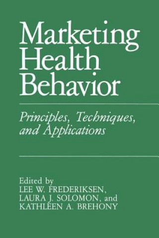 Книга Marketing Health Behavior L.W. Frederiksen