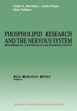 Kniha Phospholipid Research and the Nervous System Llyod A. Horrocks