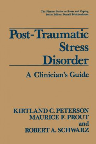 Kniha Post-Traumatic Stress Disorder Kirtland C. Peterson