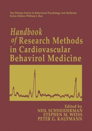 Książka Handbook of Research Methods in Cardiovascular Behavioral Medicine Neil Schneiderman