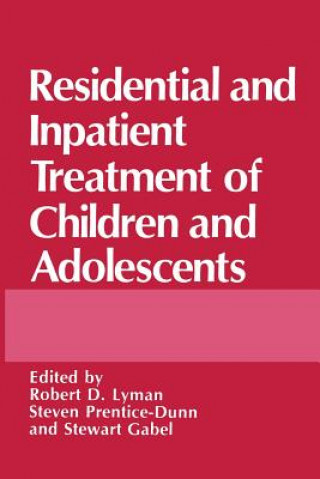 Kniha Residential and Inpatient Treatment of Children and Adolescents Stewart Gabel