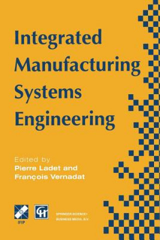 Kniha Integrated Manufacturing Systems Engineering, 1 Pierre Ladet