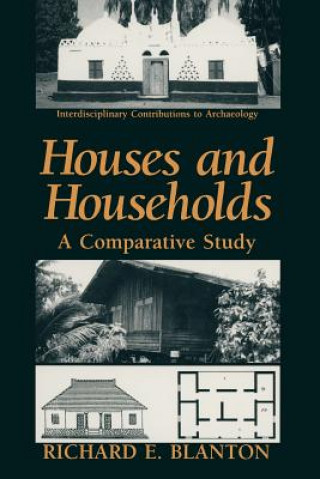 Könyv Houses and Households Richard E. Blanton