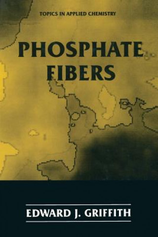 Carte Phosphate Fibers Edward J. Griffith