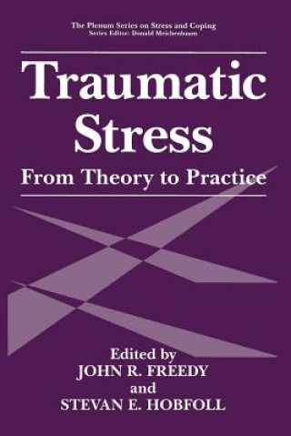 Книга Traumatic Stress John R. Freedy