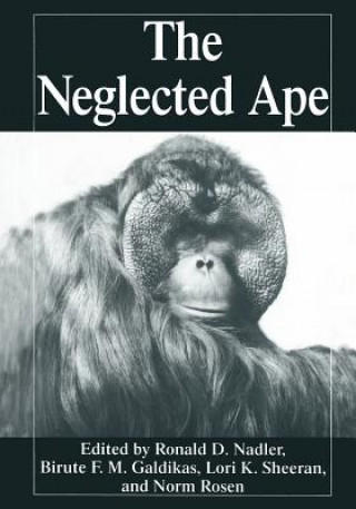 Knjiga Neglected Ape Biruté M.F. Galdikas