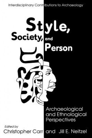 Kniha Style, Society, and Person Christopher Carr