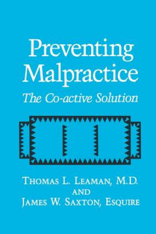 Kniha Preventing Malpractice T.L. Leaman