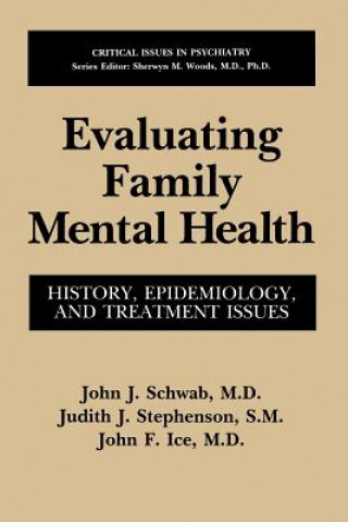 Knjiga Evaluating Family Mental Health John J. Schwab