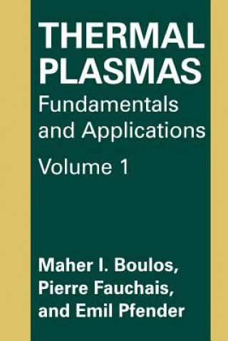 Livre Thermal Plasmas M.I. Boulos