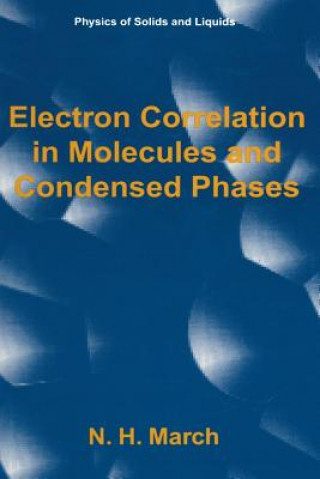 Kniha Electron Correlation in Molecules and Condensed Phases, 1 Norman H. March