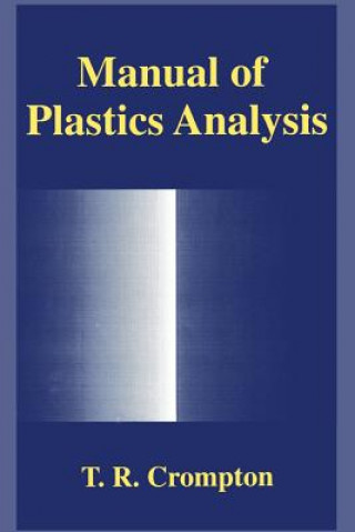 Książka Manual of Plastics Analysis T.R Crompton