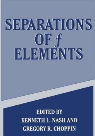 Книга Separations of f Elements Gregory R. Choppin
