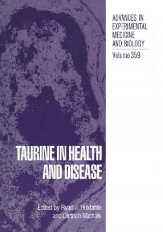 Carte Taurine in Health and Disease Ryan J. Huxtable