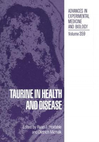 Livre Taurine in Health and Disease Ryan J. Huxtable