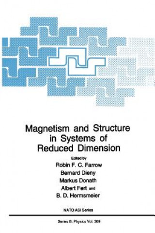 Książka Magnetism and Structure in Systems of Reduced Dimension Robin F.C. Farrow