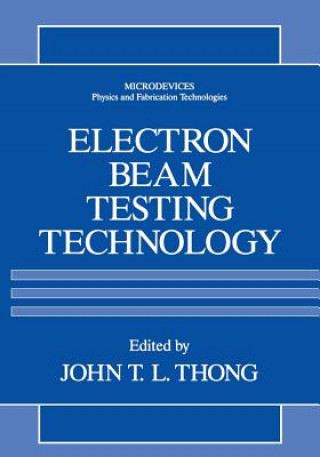 Книга Electron Beam Testing Technology John T.L. Thong