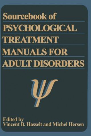 Könyv Sourcebook of Psychological Treatment Manuals for Adult Disorders Michel Hersen