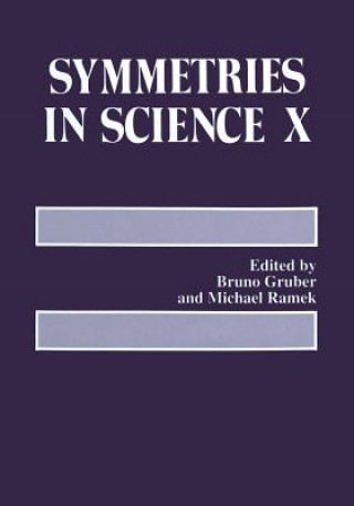 Kniha Symmetries in Science X, 1 Bruno Gruber