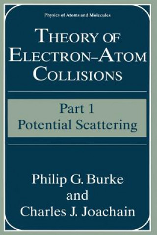 Carte Theory of Electron-Atom Collisions Philip G. Burke