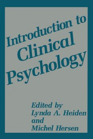 Carte Introduction to Clinical Psychology Lynda A. Heiden