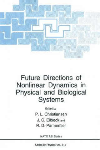 Kniha Future Directions of Nonlinear Dynamics in Physical and Biological Systems, 1 P.L. Christiansen