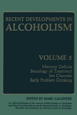 Knjiga Recent Developments in Alcoholism Marc Galanter