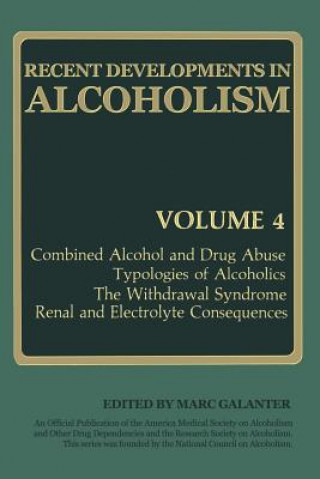 Książka Recent Developments in Alcoholism Marc Galanter