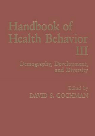 Könyv Handbook of Health Behavior Research III David S. Gochman