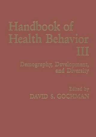 Kniha Handbook of Health Behavior Research III David S. Gochman