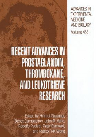 Carte Recent Advances in Prostaglandin, Thromboxane, and Leukotriene Research Helmut Sinzinger