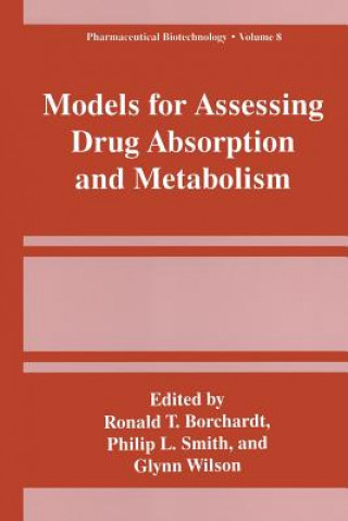 Βιβλίο Models for Assessing Drug Absorption and Metabolism Ronald T. Borchardt