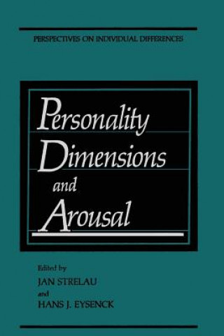 Carte Personality Dimensions and Arousal Jan Strelau