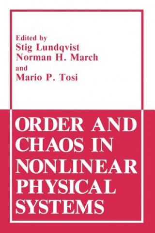 Könyv Order and Chaos in Nonlinear Physical Systems, 1 Stig Lundqvist