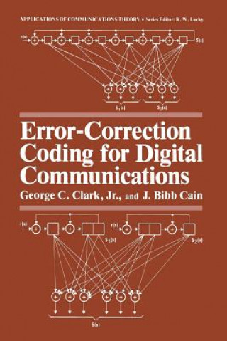 Kniha Error-Correction Coding for Digital Communications George C. Clark Jr.