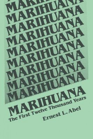 Книга Marihuana E.L. Abel