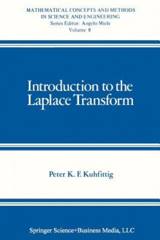 Książka Introduction to the Laplace Transform Peter K.F. Kuhfittig