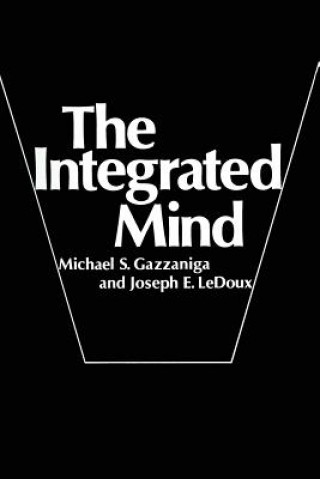 Kniha Integrated Mind Michael S. Gazzaniga