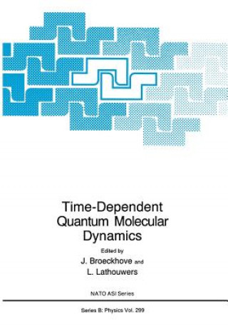 Książka Time-Dependent Quantum Molecular Dynamics J. Broeckhove