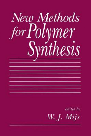 Book New Methods for Polymer Synthesis W.J. Mijs