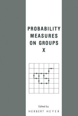 Книга Probability Measures on Groups X, 1 H. Heyer