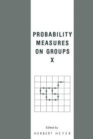 Kniha Probability Measures on Groups X, 1 H. Heyer