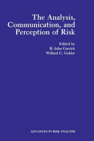 Книга Analysis, Communication, and Perception of Risk B.John Garrick