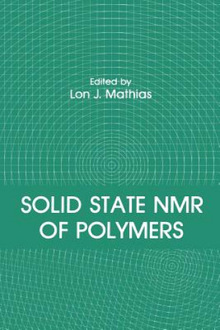 Książka Solid State NMR of Polymers L.J. Mathias