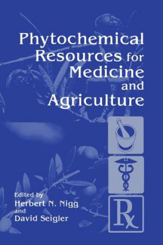 Kniha Phytochemical Resources for Medicine and Agriculture H.N. Nigg