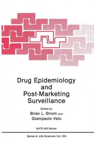 Knjiga Drug Epidemiology and Post-Marketing Surveillance Brian L. Strom