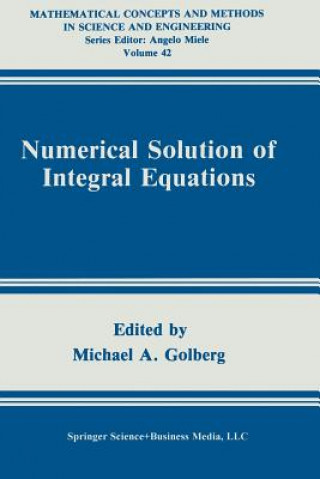 Kniha Numerical Solution of Integral Equations, 1 Michael A. Golberg