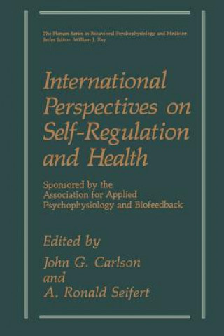 Könyv International Perspectives on Self-Regulation and Health John G. Carlson