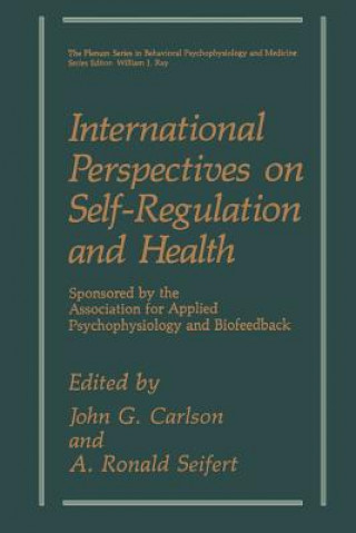 Libro International Perspectives on Self-Regulation and Health John G. Carlson