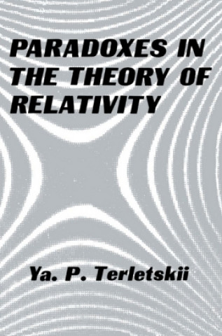 Carte Paradoxes in the Theory of Relativity Yakov Terletskii